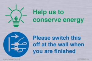 Help us to conserve energy - Switch this off at the wall when you are finished